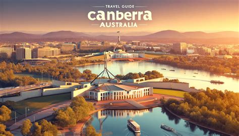 Travel Guide to Canberra, ACT .